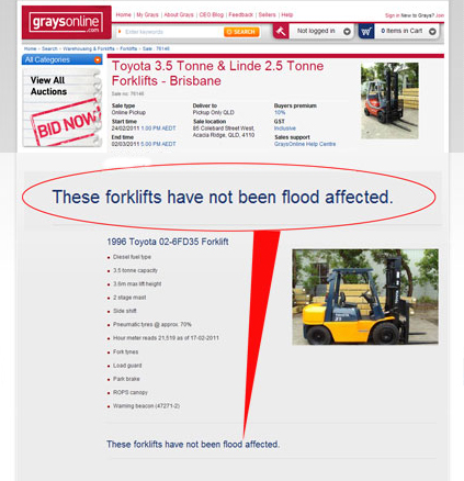 GraysOnline has, in some instances, included statements that items are 'not flood affected' to alleviate any concern from the outset.