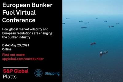 S&P Global Platts European Bunker Fuel Virtual Conference | May 20, 2021