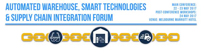 Automated Warehouse, Smart Technologies & Supply Chain Integration Forum