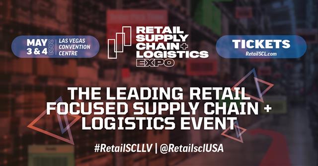 Registrations open for Retail Supply Chain & Logistics Expo USA
