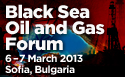 Black Sea Oil and Gas Forum 2013 Black Sea Oil and Gas Forum 2013