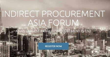 Indirect Procurement Asia Forum Indirect Procurement Asia Forum