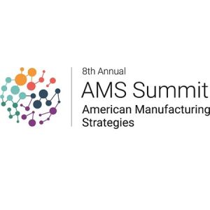 American Manufacturing Strategies Summit