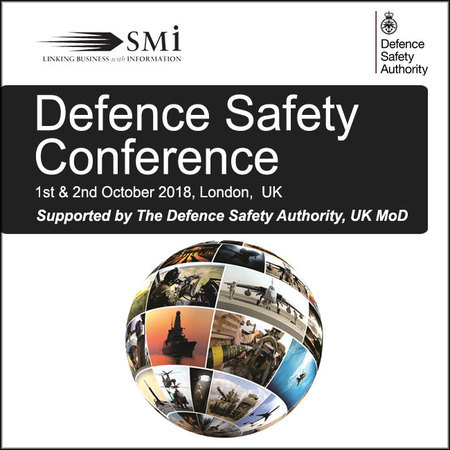 Defence Safety Conference, Supported by The Defenc Defence Safety Conference, Supported by The Defenc