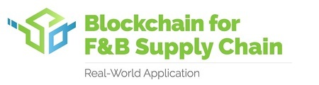 Blockchain for FandB Supply Chain Blockchain for FandB Supply Chain