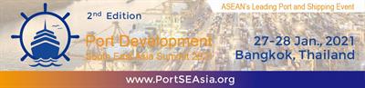 2nd Port Development South East Asia Summit 2021 2nd Port Development South East Asia Summit 2021