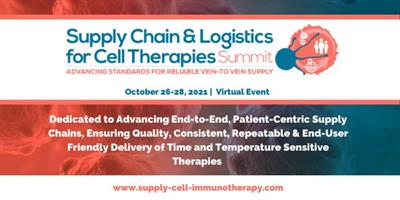Supply Chain and Logistics for Cell Therapies Summit Supply Chain and Logistics for Cell Therapies Summit