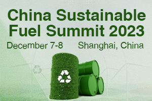 China Sustainable Fuel Summit China Sustainable Fuel Summit