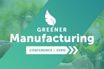 Greener Manufacturing Conference and Expo 2024 Greener Manufacturing Conference and Expo 2024