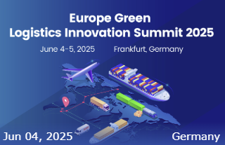 Europe Green Logistics Innovation Summit Europe Green Logistics Innovation Summit